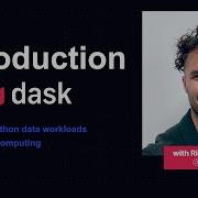 Dask Tutorial Intro To Dask Scale Your Python Workloads Course Introduction