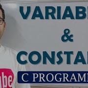 01 VARIABLES CONSTANTS In C PROGRAMMING