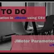 Parameterization In JMeter How To Do Parameterization In JMeter Using CSV Episode 3