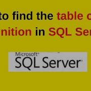 3 SQL Server Tutorials How Tofind The SQL Server Table Create Definition