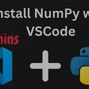 Установка NumPy с VSCode Windows