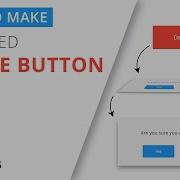 How To Make Delete Button Animation With Confirmation Prompt Window Using HTML CSS