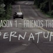 Supernatural Season 1 Friends Theme