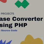 Case Converter Using PHP With Source Code E Siksha