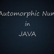 Tri Automorphic Number In JAVA BluejCode