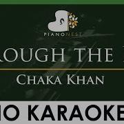 Chaka Khan Through The Fire LOWER Key Piano Karaoke Instrumental
