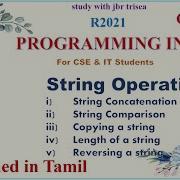 STRING OPERATIONS UNIT 2 CS 3251 PROGRAMMING IN C IN TAMIL