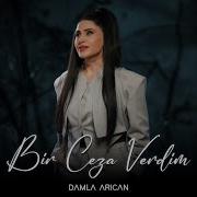 Damla Arıcan Bir Ceza Verdim