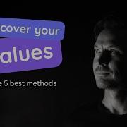 This Is How To Discover Your Core Values