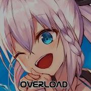 Nightcore Overload Gabe Ceribelli Mashup