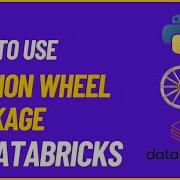 Run Python Wheel Package On Databricks
