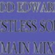 Todd Edwards Restless Soul Main Mix