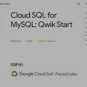 Cloud SQL For MySQL Qwik Start GSP151
