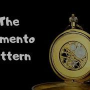 Software Patterns The Memento Pattern