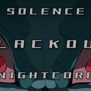 Solence Blackout BNA HQ Nightcore AMV