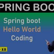 12 Spring Boot Hello World REST API Spring Boot Tutorial 2024 CodeMyth