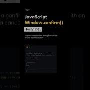 Master JavaScript Using Window Confirm To Enhance User Interaction Shorts Shortvideo