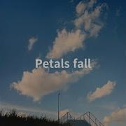 Petals Fall Feat 찬미