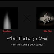 When The Party S Over From The Room Below Ver Sleep Token X Billie Eilish