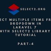 Let S Implement Select2 In Laravel Many To Many Relations Implementation With Select2 Final Part