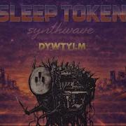 SLEEP TOKEN DYWTYLM 80s Synthwave AI Cover THEONAIST