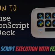 How To Setup PytonScriptDeck And Your Stream Deck