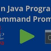 Run Java Program Using Command Prompt Terminal How To Run Java Program Without Using Any IDE