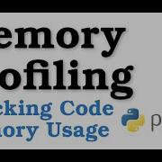 Memory Profiling In Python Checking Code Memory Usage 2021