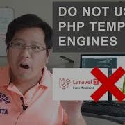 Do Not Use PHP Template Engines Twig Smarty Blade