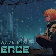 SILENCE Chill Synthwave Mix For Relaxation Late Night Focus