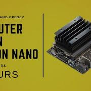 Learn Computer Vision With Jetson Nano Using Python 3x Projects 2021