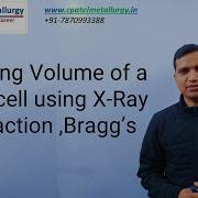 Finding Volume Of A Unit Cell Using X Ray Diffraction Bragg S Law