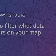 How To Filter What Data Appears On Your Map In Mapbox Studio