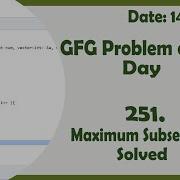 Maximum Subset Sum C GFG Daily Problem