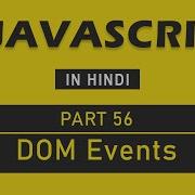 JavaScript Tutorial In Hindi For Beginners Part 56 DOM Events In JavaScript