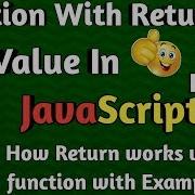 Function With Return Value In Javascript Hindi Javascript Tutorial For Beginners 2019 In Hindi
