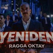 Yeniden Ragga Oktay Muzik Remix Kadir Baba Dans Eşref Rüya İçime Vursun Ritim İçime