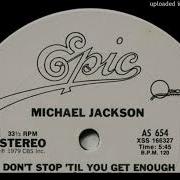 Don T Stop Til You Get Enough Slowed Down 33 To 16 Rpm