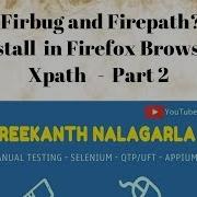 How To Install Firebug And FirePath How To Get Xpath In WebPage