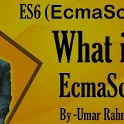 1 ES6 Introduction ES6 Tutorial ECMAScript 6 Tutorial Advanced JavaScript Tutorial