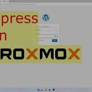 How To Use Proxmox To Build A Wordpress Website In Seconds
