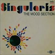 Singularis The Mood Section 14 Back To The Music