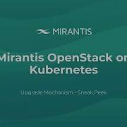 Mirantis OpenStack On Kubernetes