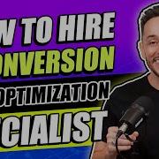 How To Hire A Conversion Rate Optimization Specialist CRO