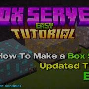 How To Make A Box Server Easiest Updated Tutorial