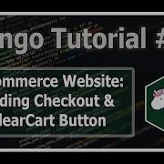 Adding Checkout ClearCart Buttons Python Django Tutorials In Hindi 47