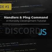 E1 Discord Bot Tutorial Handlers Ping Command