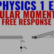 Angular Momentum Free Response AP Physics 1 Exam