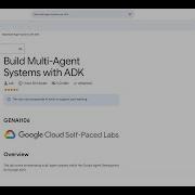 Qwiklabs Build Multi Agent Systems With ADK GENAI106