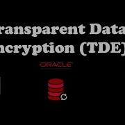 Transparent Data Encryption TDE 19c